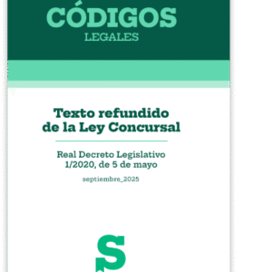 TEXTO REFUNDIDO DE LA LEY CONCURSAL. REAL DECRETO LEGISLATIVO 1-2020, DE 5 DE MAYO