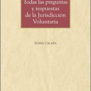 TODAS LAS PREGUNTAS Y RESPUESTAS DE LA JURISDICCIÓN VOLUNTARIA