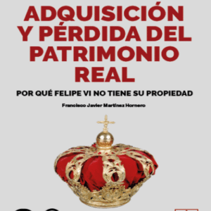 ADQUISICIÓN Y PÉRDIDA DEL PATRIMONIO REAL
