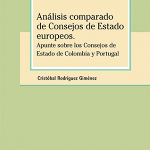 ANALISIS COMPARADO DE CONSEJOS DE ESTADO EUROPEOS.