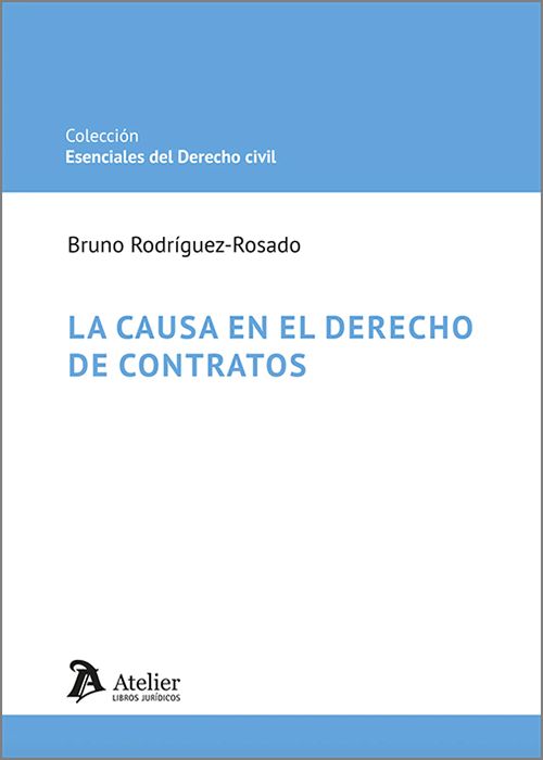 CAUSA EN EL DERECHO DE CONTRATOS, LA.
