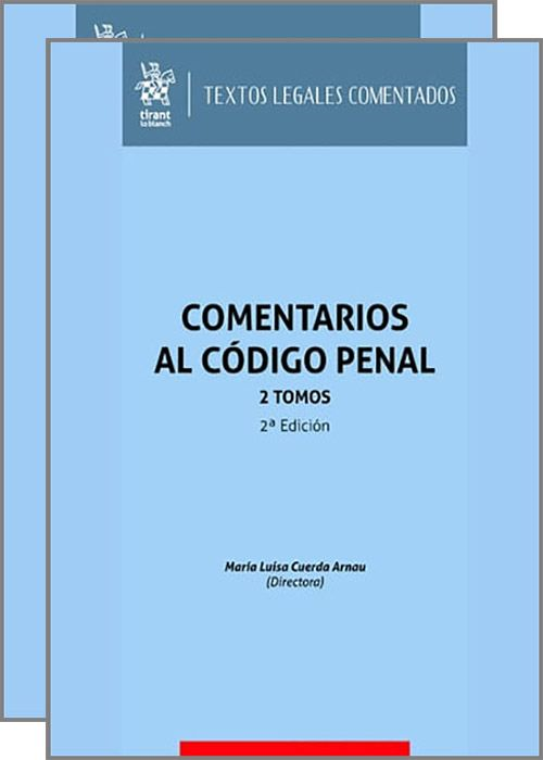 COMENTARIOS AL CÓDIGO PENAL. (2 vols.)