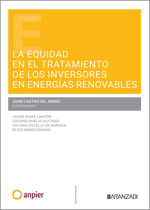 EQUIDAD EN EL TRATAMIENTO DE LOS INVERSORES EN ENERGÍAS RENOVABLES, LA.