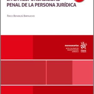 IMPUTACIÓN SUBJETIVA EN LA RESPONSABILIDAD PENAL DE LA PERSONA JURÍDICA, LA.