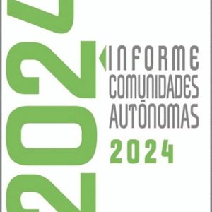 INFORME COMUNIDADES AUTÓNOMAS 2024.