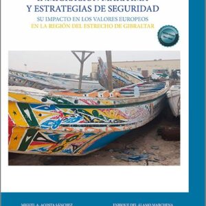 INMIGRACIÓN MARÍTIMA Y ESTRATEGIAS DE SEGURIDAD.