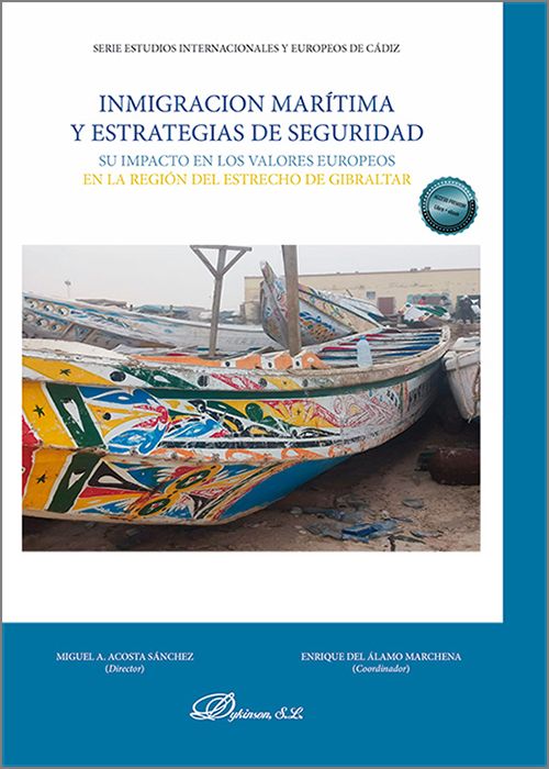 INMIGRACIÓN MARÍTIMA Y ESTRATEGIAS DE SEGURIDAD.