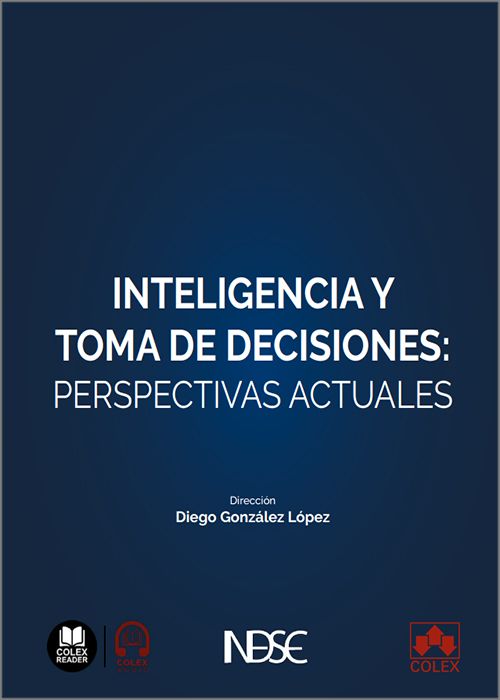 INTELIGENCIA Y TOMA DE DECISIONES: PERSPECTIVAS ACTUALES. (IBD)