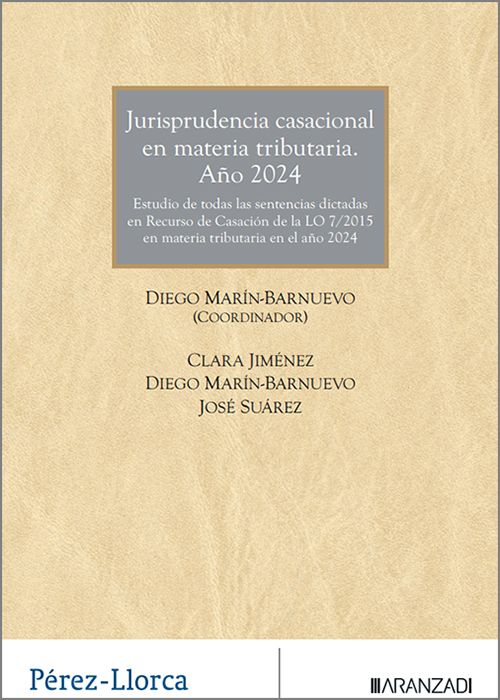 JURISPRUDENCIA CASACIONAL EN MATERIA TRIBUTARIA. AÑO 2024.