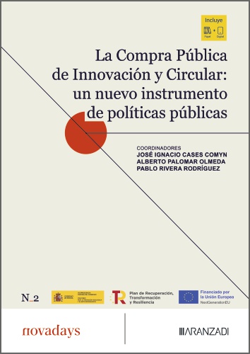 LA COMPRA PÚBLICA DE INNOVACIÓN Y CIRCULAR: un nuevo instrumento de políticas públicas