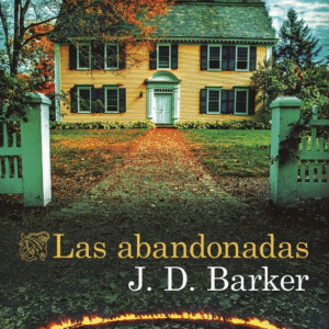 LAS ABANDONADAS