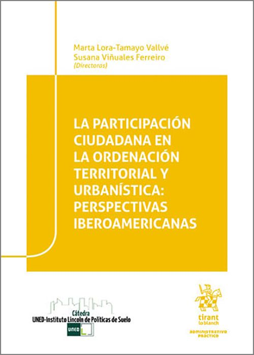 PARTICIPACIÓN CIUDADANA EN LA ORDENACIÓN TERRITORIAL URBANÍSTICA: PERSPECTIVA IBEROAMERICANAS