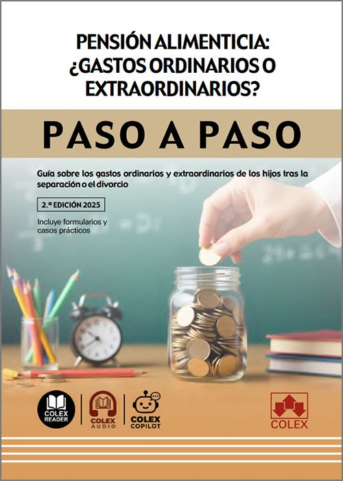 PENSIÓN ALIMENTICIA: ¿GASTOS ORDINARIOS O EXTRAORDINARIOS? PASO A PASO.