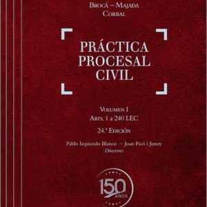 PRÁCTICA PROCESAL CIVIL. (4 tomos). Actualizada a la reforma procesal (LO 1/2025)