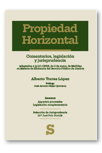 PROPIEDAD HORIZONTAL. Comentarios, legislación y jurisprudencia