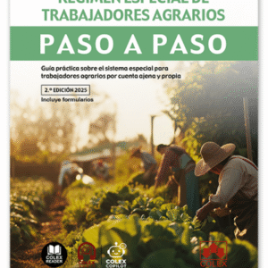 RÉGIMEN ESPECIAL DE TRABAJADORES AGRARIOS. PASO A PASO