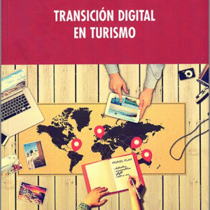 TRANSICIÓN DIGITAL EN TURISMO.