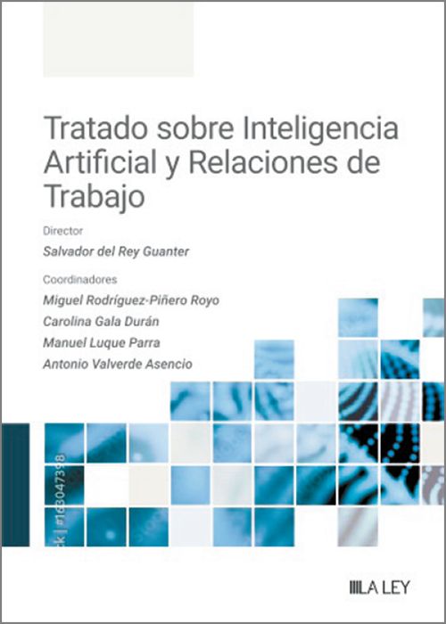TRATADO SOBRE INTELIGENCIA ARTIFICIAL Y RELACIONES DE TRABAJO.