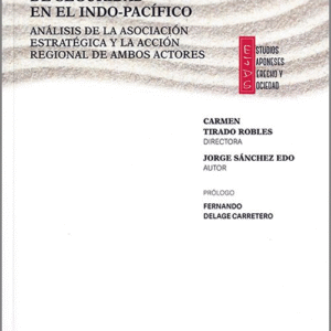 UNIÓN EUROPEA Y JAPÓN FRENTE A LOS DESAFÍOS DE SEGURIDAD EN EL INDO-PACÍFICO, LA.