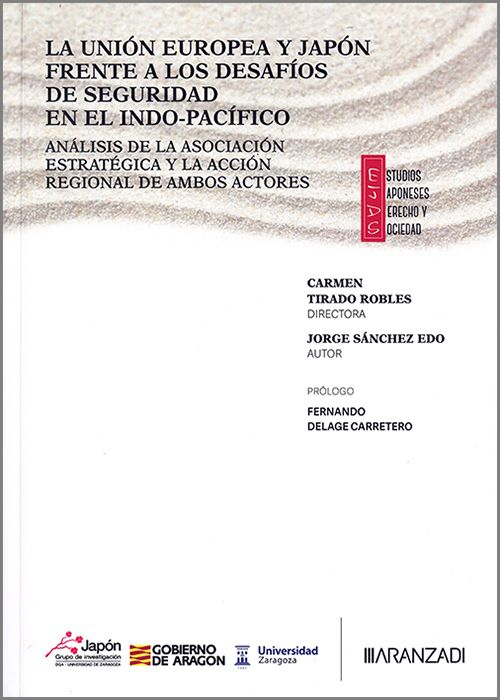 UNIÓN EUROPEA Y JAPÓN FRENTE A LOS DESAFÍOS DE SEGURIDAD EN EL INDO-PACÍFICO, LA.