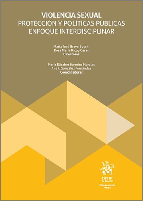 VIOLENCIA SEXUAL. Protección y políticas públicas enfoque interdisciplinar.