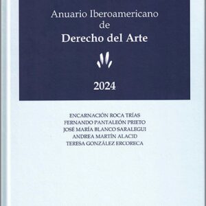 ANUARIO IBEROAMERICANO DE DERECHO DEL ARTE 2024.