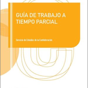 GUÍA DE TRABAJO A TIEMPO PARCIAL.
