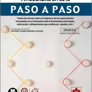 OPERACIONES VINCULADAS EN EL IMPUESTO SOBRE SOCIEDADES PASO A PASO.
