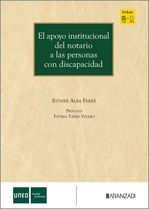 APOYO INSTITUCIONAL DEL NOTARIO A LAS PERSONAS CON DISCAPACIDAD, EL.