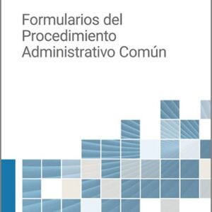 FORMULARIOS DEL PROCEDIMIENTO ADMINISTRATIVO COMÚN.