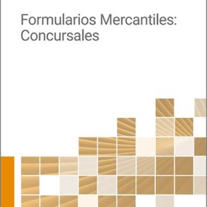 FORMULARIOS MERCANTILES: CONCURSALES