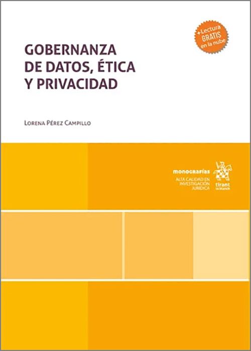 GOBERNANZA DE DATOS, ÉTICA Y PRIVACIDAD.
