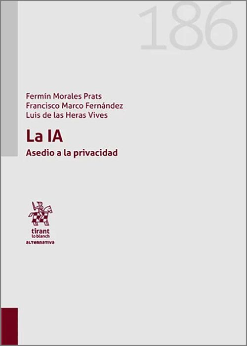 IA, LA. Asedio a la privacidad.