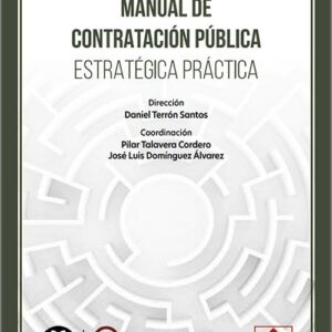MANUAL DE CONTRATACIÓN PÚBLICA. Estrategia práctica. (IBD)
