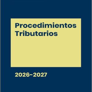 MEMENTO PRÁCTICO PROCEDIMIENTOS TRIBUTARIOS 2026-2027.