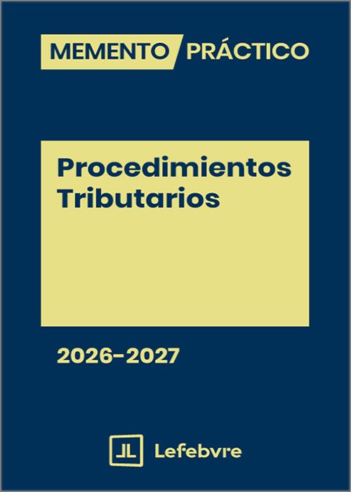 MEMENTO PRÁCTICO PROCEDIMIENTOS TRIBUTARIOS 2026-2027.