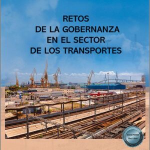 RETOS DE LA GOBERNANZA EN EL SECTOR DE LOS TRANSPORTES.