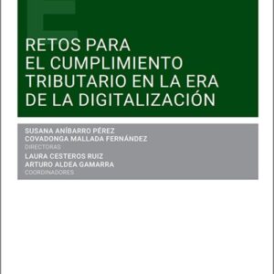 RETOS PARA EL CUMPLIMIENTO TRIBUTARIO EN LA ERA DE LA DIGITALIZACIÓN.