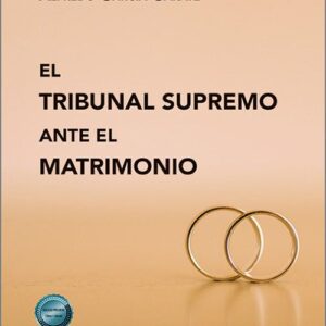TRIBUNAL SUPREMO ANTE EL MATRIMONIO, EL.