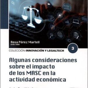 ALGUNAS CONSIDERACIONES SOBRE EL IMPACTO DE LOS MASC EN LA ACTIVIDAD ECONÓMICA.