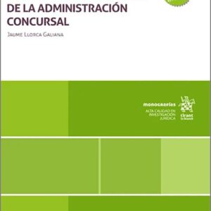 CONTRATO DE SEGURO DE RESPONSABILIDAD CIVIL DE LA ADMINISTRACIÓN CONCURSAL, EL.