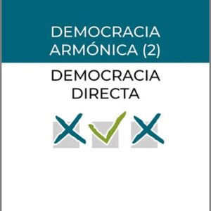 DEMOCRACIA ARMÓNICA (2)