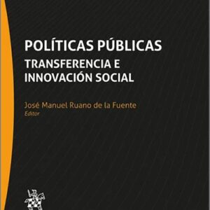 POLÍTICAS PÚBLICAS. TRANSFERENCIA E INNOVACIÓN SOCIAL.