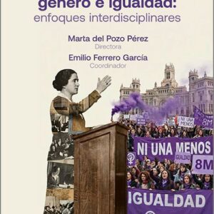 NUEVAS MIRADAS SOBRE GÉNERO E IGUALDAD: ENFOQUES INTERDISCIPLINARES.