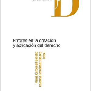 ERRORES EN LA CREACIÓN Y APLICACIÓN DEL DERECHO