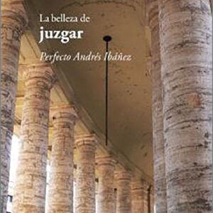 BELLEZA DE JUZGAR, LA.