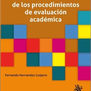CONTROL DE LOS PROCEDIMIENTOS DE EVALUACIÓN ACADÉMICA, EL.
