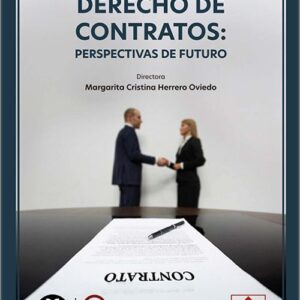 DERECHO DE CONTRATOS: PERSPECTIVAS DE FUTURO. (IBD)