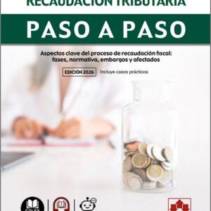 PROCEDIMIENTO DE RECAUDACIÓN TRIBUTARIA PASO A PASO, EL. Aspectos clave del proceso de recaudación fiscal: fases, normativa, embargos y afectados.