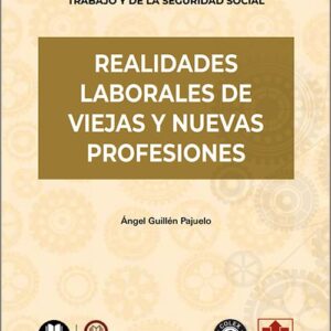REALIDADES LABORALES DE VIEJAS Y NUEVAS PROFESIONES. (IBD)